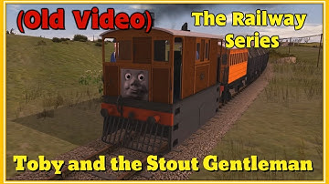 The Railway Series: Toby and the Stout Gentleman