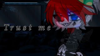 Trust me || gacha club || music video || REUPLOAD ||