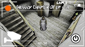 Granny Chapter 1 Walkthrough Gameplay Android iOS Ep 1