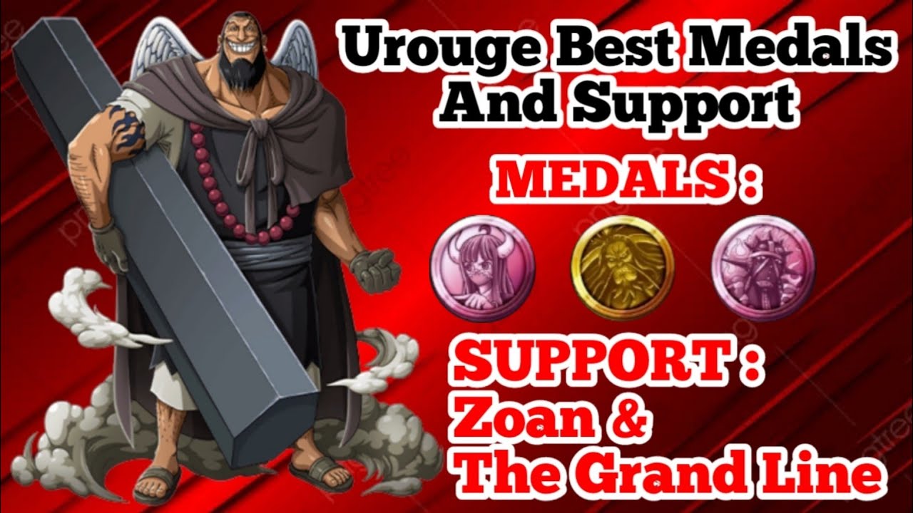 UROUGE BEST MEDALS, SUPPORT & GAMEPLAY ONE PIECE BOUNTY RUSH OPBR