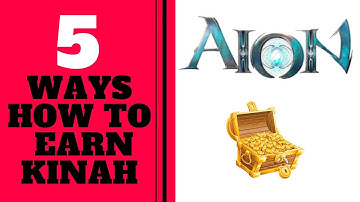 AION 7.0 - 5 Ways HOW TO EARN KINAH In The New 7.0 Update!