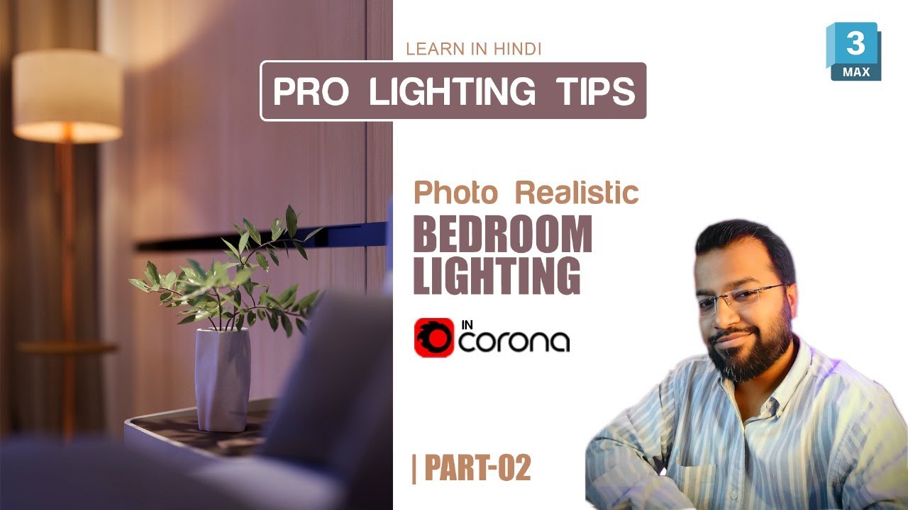 Part 2 of Mind-Blowing Night Lighting! | Realistic Bedroom Tutorial in Corona Renderer | 3ds Max