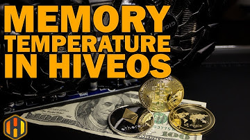 HIVEOS MEMORY TEMPERATURE WITH GMINER 2.88