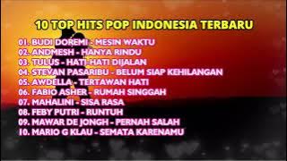 10 TOP HITS POP INDONESIA TERBARU