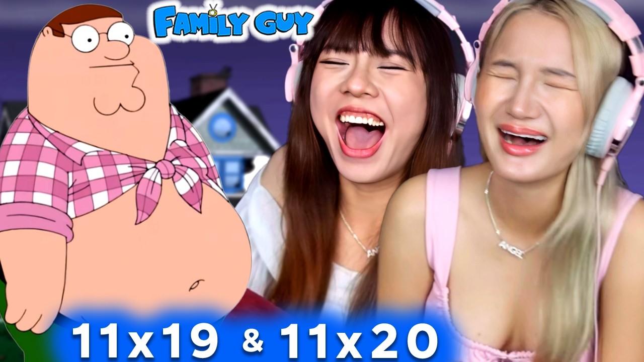 Asian Girls React | Family Guy Season 11 | Ep 19 & 20 (Family Guy Reaction)