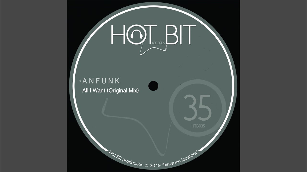 All I Want (Original Mix)