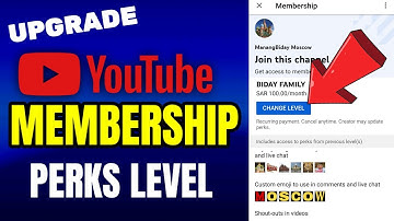How To Upgrade YouTube Membership Perks Level (Tutorial)