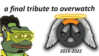 A Final Tribute To Overwatch