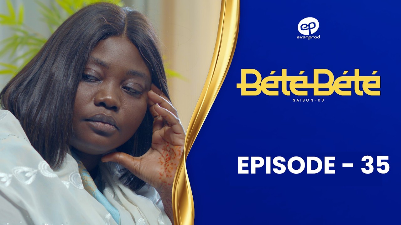 BÉTÉ BÉTÉ - Saison 3 - Episode 35 **VOSTFR**