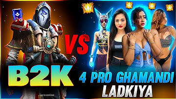 B2K VS 4 PRO GAMER GIRLS / AWM KING VS 4 LEGEND GIRLS