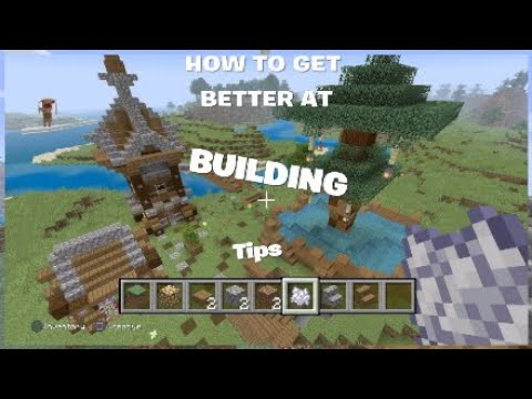 How To Get Better At BUILDING Tips|Minecraft tips & Gameplay Center ...