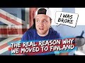 The REAL reason why we moved to Finland