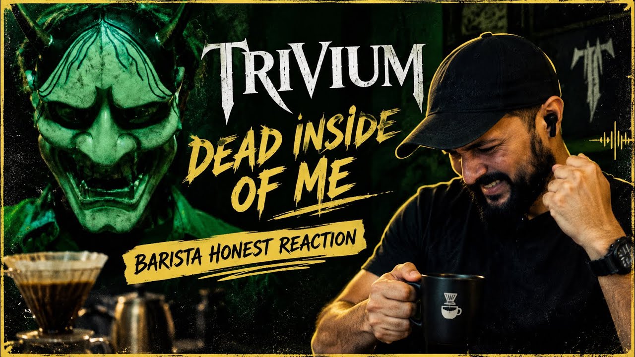TRIVIUM – DEAD INSIDE OF ME | BARISTA HONEST REACTION