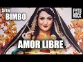 BIMBOTIQUIN (Señorita Bimbo) ❤ Amor libre
