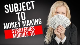 DIY Subject To Module 15