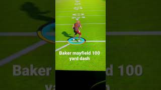 Baker Mayfield 100 Yard Dash Madden 20 Baker Mayfield 100 Yard Dash Madden 20