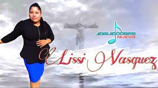 Lissi Vasquez Sin Ti No Podre Vivir (Josue Odres Nuevo)Video Liric 2020