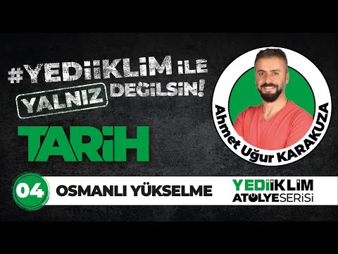 2023 KPSS Yalnız Değilsin Tarih Soru Çözümü Osmanlı yükselme - Ahmet Uğur KARAKUZA