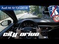 Audi A6 50 TDI (2019) - POV City Drive