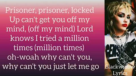 Miley Cyrus - Prisoner Ft Dua Lipa Lyrics