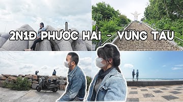 Một Ngày Tại Phước Hải - Vũng Tàu| Khám Phá Bờ Kè Lộc An - Ăn Hàu - Tượng Chúa Dang Tay