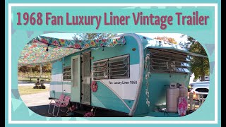 1968 Fan Luxury Liner Vintage Camper Trailer Tour