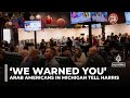 We Warned You Arab Americans In Michigan Tell Kamala Harris We Warned You Arab Americans In Michigan Tell Kamala Harris