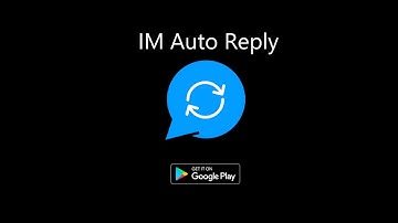 IM Auto Reply - Auto Reply to Whatsapp, Facebook Messeger, Telegram