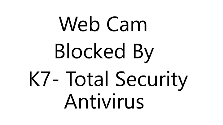 How to Unblock Webcam blocked by K7 Antivirus | Webcam Blocked | K7 Antivirus | Unblock Webcam
