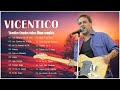 Las mejores canciones de Vicentico - Vicentico grandes éxitos álbum completo 2021