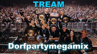 Tream Dorfpartymegamix 💙