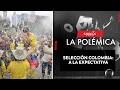 Colombia vs. Uzbekistán: El debut de la selección en el Mundial | La Polémica
