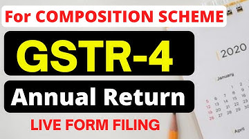 GSTR 4 Annual Return Filing Online | GST Annual Return for Composition Scheme | LIVE FILING