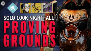 Solo 100k Nightfall (Legend): Proving Grounds - Titan
