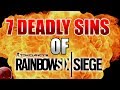 THE 7 DEADLY SINS OF RAINBOW SIX SIEGE