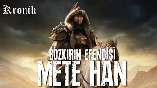 Mete Han - Bozkırın Efendisi