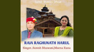 Raja Raghunath Harul