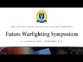 2022 Future Warfighting Symposium: Future Security Environment