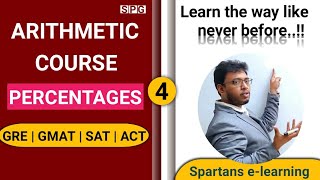 Arithmetic Course for GRE : Percentages part - 4