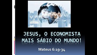 JESUS, O Economista Mais Sábio Do Mundo