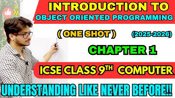 Introduction to Object Oriented Programming | ICSE Class 9 Computer Applications | OOPs  Concepts
