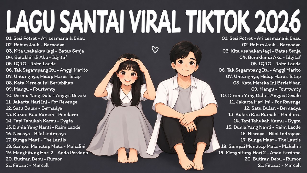 Top Hits Santai Viral TikTok 2026 | Top Indonesia Song 2026 | Lagu Pop Indonesia Terbaik & Paling