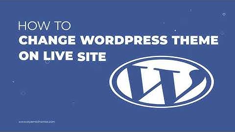 How to Change WordPress Theme?
