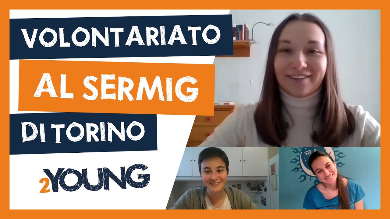 Volontariato al Sermig di Torino - Cecilia - 2YOUNG