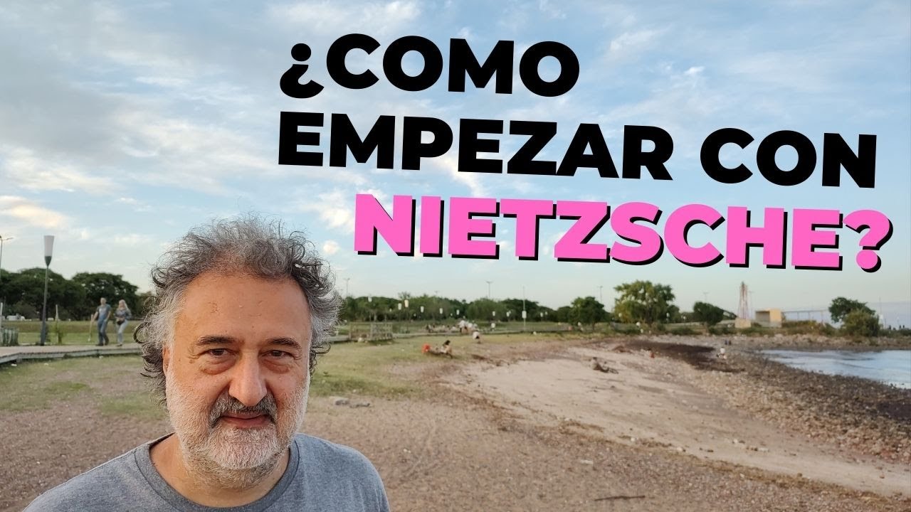 Cómo empezar con Nietzsche
