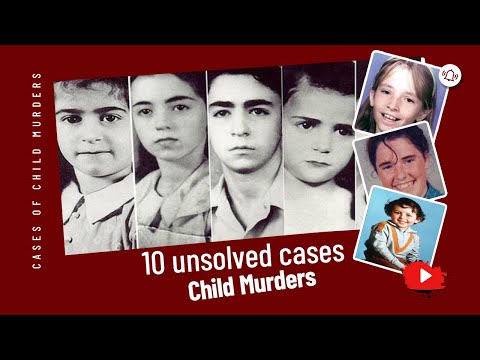 Childs who Disappear and Found Murdered  - 10 Missing Children Case Part 02