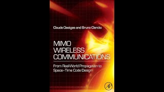 MIMO Wireless Communications: From Real-World Propagation to Space-Time Code Design