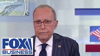 Larry Kudlow: This is the KEY target right now...