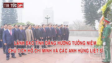 Lãnh đạo tỉnh dâng hương tưởng niệm Chủ tịch Hồ Chí Minh và các Anh hùng liệt sĩ