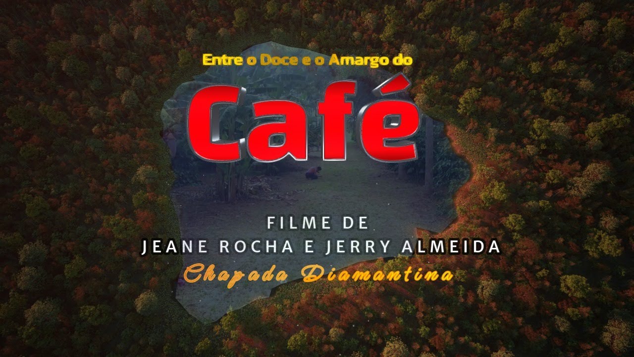 Entre o Doce e O Amargo do Café Primeiro Filme - YouTube
